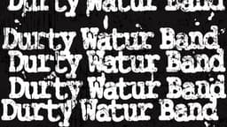 DURTY WATUR BAND image