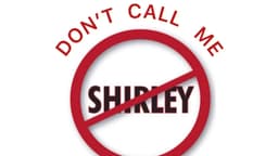 Don't Call Me Shirley image