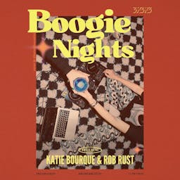 Boogie Nights (ft. Rob Rust + Katie Borque) image