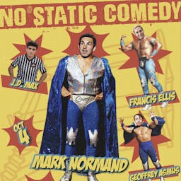 No Static Comedy: Mark Normand, Francis Ellis, Geoffrey Asmus! image